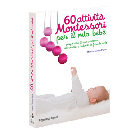 60 attività Montessori per il mio bebè